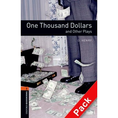 Oxford Bookworms Library Stage 2 (Pre-Intermediate) One Thousand Dollars and Other Plays Audio CD Pack купить