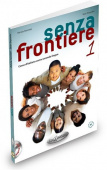 Senza frontiere 1 - Libro + CD Audio купить