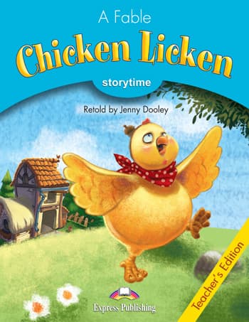 Storytime Stage 1 - Chicken Licken Teacher's Edition купить