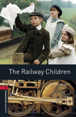 Oxford Bookworms Library Stage 3 (Intermediate) The Railway Children with MP3 download купить