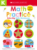 Kindergarten Extra Big Skills Workbook: Math Practice купить