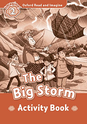 Oxford Read and Imagine Level 2 The Big Storm - Activity Book купить