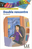 Lecture Decouverte: Niveau 3: Double rencontre - Livre купить