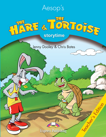 Storytime Stage 1 - The Hare & the Tortoise Teacher's Edition купить