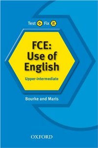 Test it, Fix it FCE: Use of English: Upper-intermediate купить