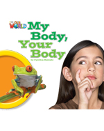 Our World Readers Level 1: My Body Your Body (Big Book) купить