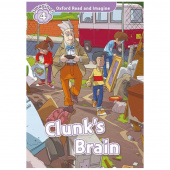 Oxford Read and Imagine Level 4 Clunk's Brain with Audio Download (access card inside) купить
