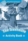 Oxford Read and Imagine Level 1 The Tree House Activity Book купить