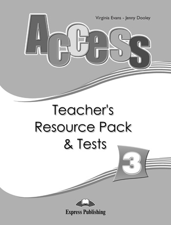 Access 3 Teacher's Resource Pack & Tests купить