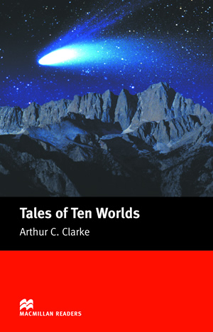 Macmillan readers: Level Elementary 1100 words Tales of Ten Worlds купить