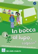 In bocca al lupo, ragazzi! 3 - Libro + CD audio купить