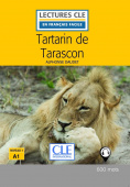 Lecture CLE en français facile Niveau 1 (600 Mots): Tartarin de Tarascon - Livre + audio téléchargeable купить
