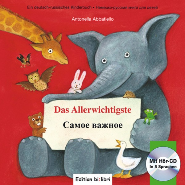 Das Allerwichtigste - Самое важное - Kinderbuch mit Audio-CD und Ausklappseiten купить