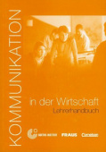 Kommunikation im Beruf : Kommunikation in der Wirtschaft - Handreichungen купить