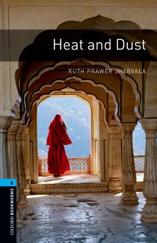 Oxford Bookworms Library Stage 5 (Upper-Intermediate) Heat and Dust купить