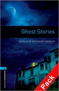 Oxford Bookworms Library Stage 5 (Upper-Intermediate) Ghost Stories Audio CD Pack купить
