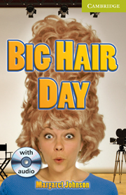 Cambridge English Readers Starter Level Big Hair Day (with Audio CD) купить