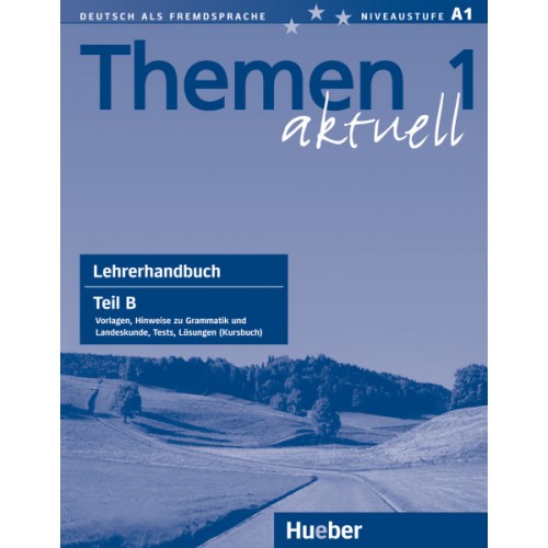 Themen aktuell 1 Lehrerhandbuch Teil B купить