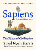 Sapiens A Graphic History, Volume 2 The Pillars of Civilization купить
