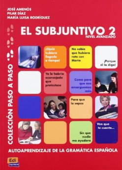 El subjuntivo 2. Nivel avanzado купить