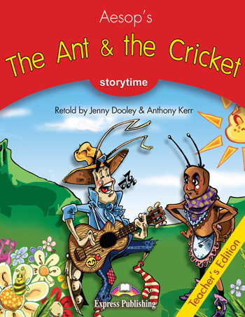 Storytime Stage 2 - The Ant & the Cricket Teacher's Edition купить
