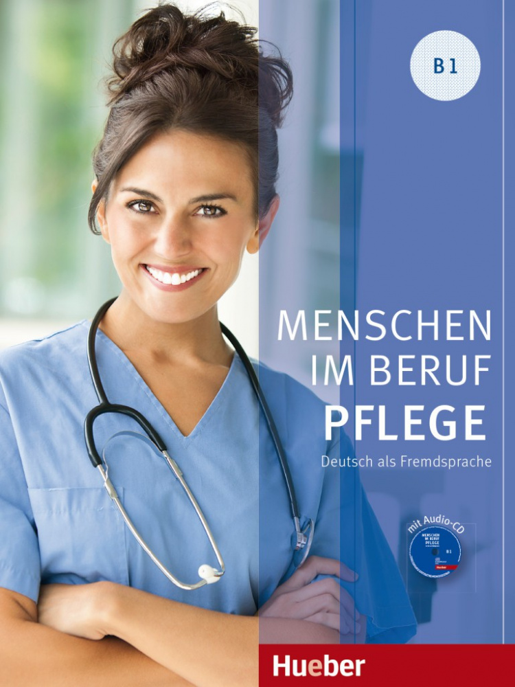 Menschen im Beruf - Pflege B1 Kursbuch mit Audio-CD купить