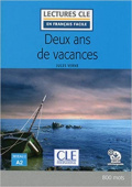 Lectures CLE en français facile 2eme edition Niveau 2/A2: Deux Ans De Vacances + audio купить