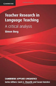 Cambridge Applied Linguistics: Teacher Research in Language Teaching: A Critical Analysis купить