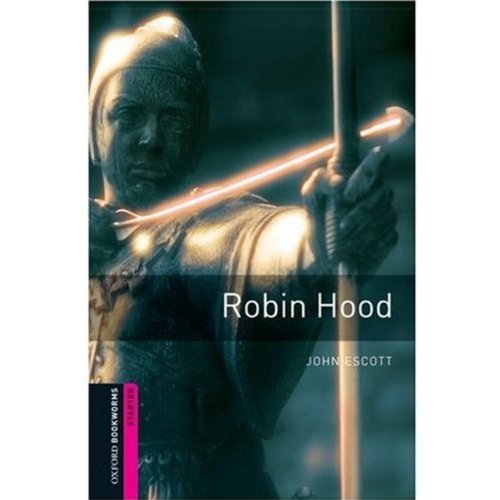 Oxford Bookworms Library Starter Robin Hood купить