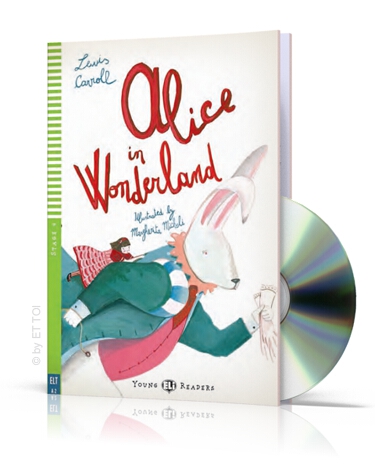 Young Eli Readers Stage 4: Alice in Wonderland with CD (400 headwords) купить