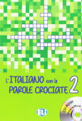 L'italiano con le parole crociate 2: Book + DVD-ROM купить