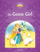 Classic Tales Second edition: Level 4: The Goose Girl with MP3 Audio Download купить