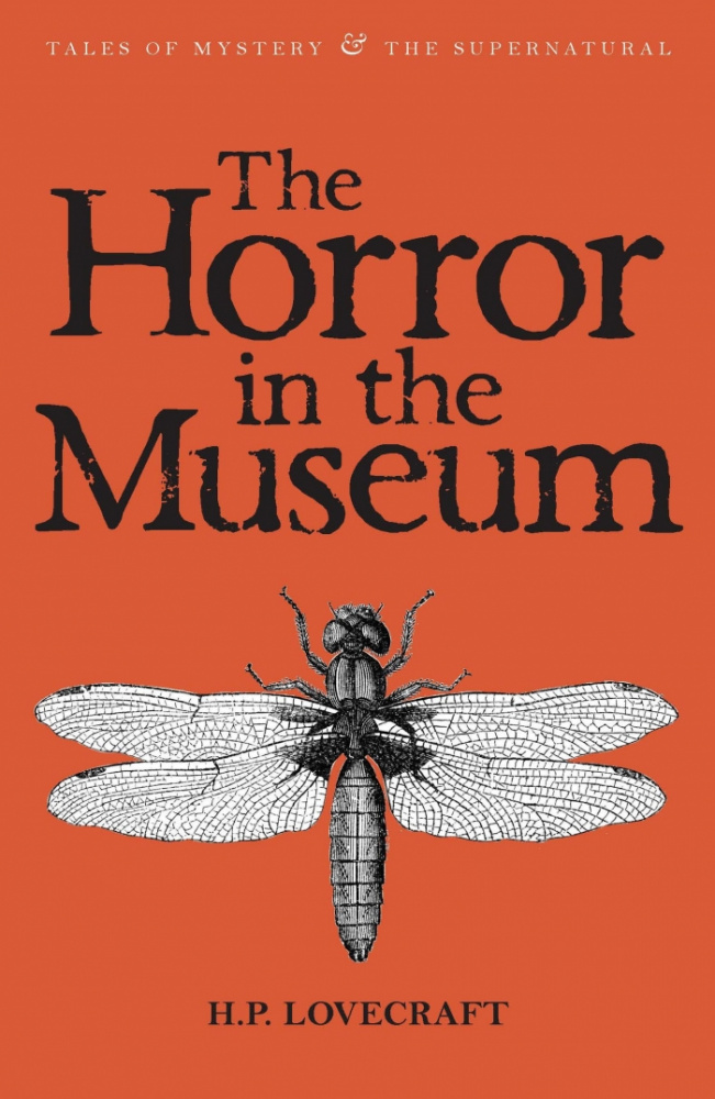 Lovecraft H. P. The Horror In The Museum: Collected Short Stories Volume 2 купить