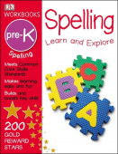 DK Workbooks: Spelling, Pre-K : Learn and Explore купить