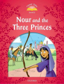 Classic Tales Second edition: Level 2: Nour and the Three Princes купить