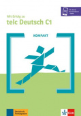 KOMPAKT Mit Erfolg zu telc Deutsch C1 Buch + Online-Angebot купить