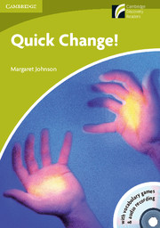 Cambridge Discovery Readers Starter Level Quick Change! with CD-ROM/Audio CD купить