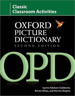 Oxford Picture Dictionary (Second Edition) Classic Classroom Activities: Teacher resource of reprodu купить