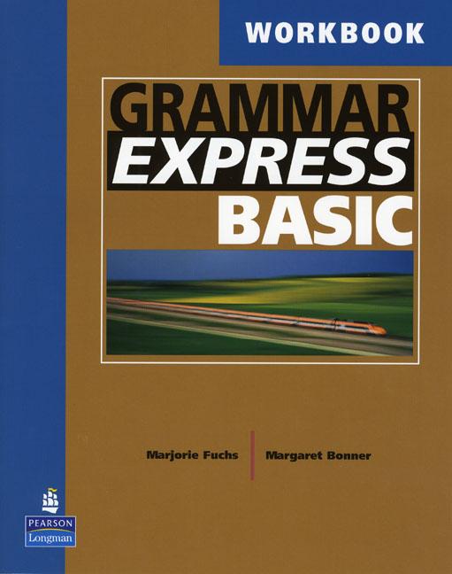 Grammar Express (American English Edition) Basic Workbook купить