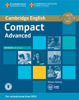 Compact Advanced (for revised exam 2015) Workbook with Answers with Audio купить