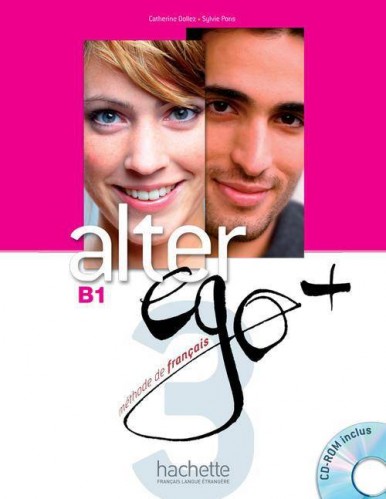 Alter Ego Plus 3 Livre de l'eleve + CD-ROM купить