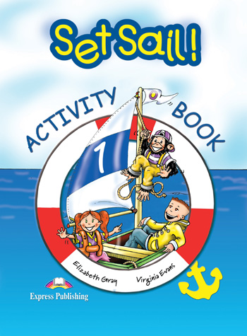 Set Sail! Level 1 Activity Book купить