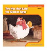 Primary Classic Readers Level 1: Hen that Laid the Golden Eggs купить