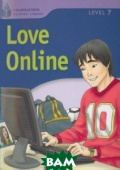 Foundation Readers 7: Love Online купить