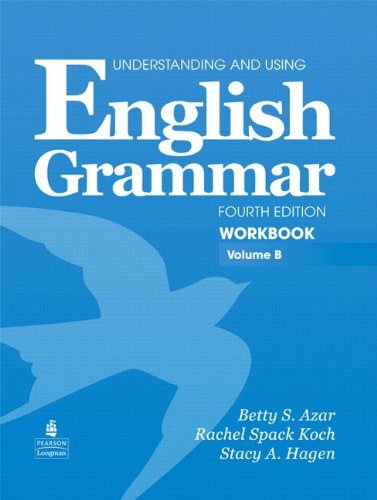 Understanding & Using English Grammar International 4th Edition (Azar Grammar Series)  Workbook B (w купить