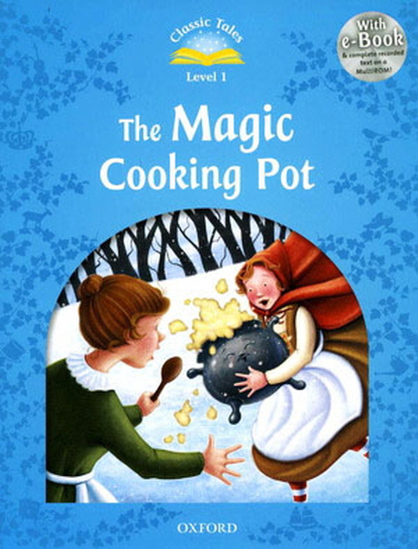 Classic Tales Second Edition: Level 1: The Magic Cooking Pot e-Book & Audio Pack купить