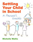 Settling Your Child in School купить