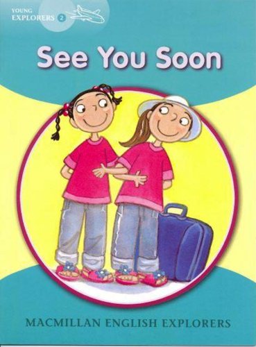 Macmillan English Explorers Young Explorers 2: See You Soon купить