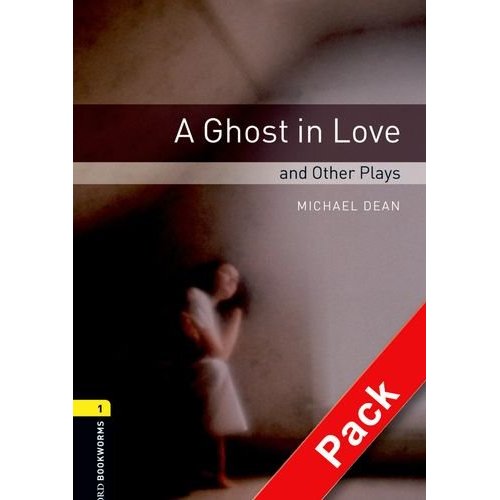 Oxford Bookworms Library Stage 1 (Elementary) A Ghost in Love and Other Plays Audio CD Pack купить