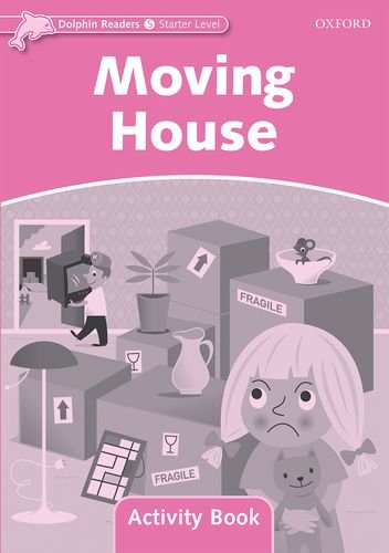 Dolphin Readers Starter Moving House - Activity Book купить